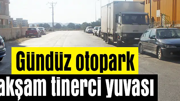 Yol değil otopark