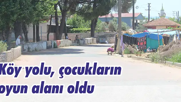 Yolun bir kısmı onlara ait