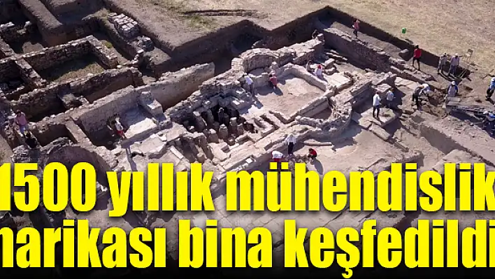 Metropolis'te 1500 yıllık mühendislik harikası bina