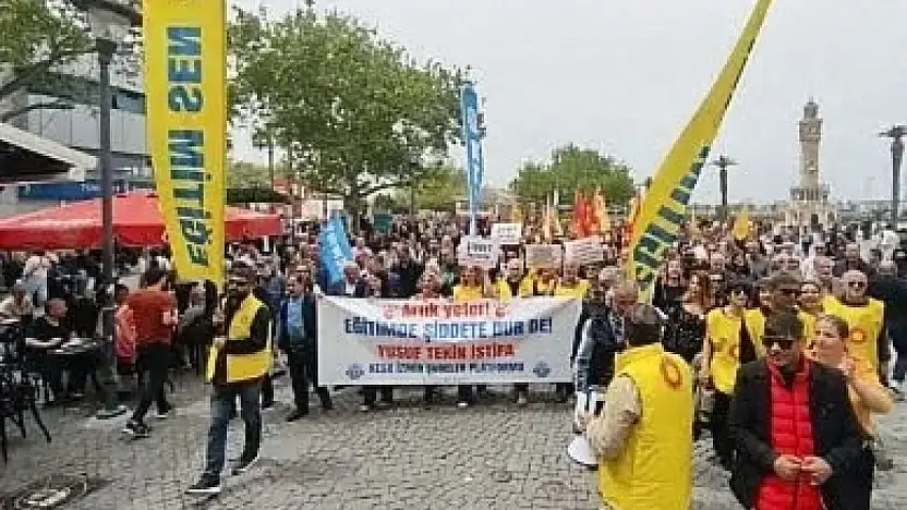 İzmir'de eğitimde şiddete karşı yürüyüş: Bakan Tekin'e istifa çağrısı