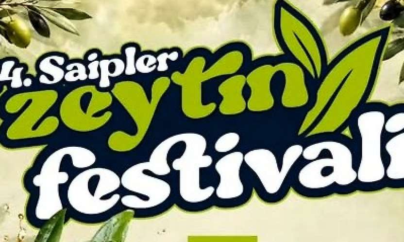 14. Geleneksel Saipler Zeytin Festivali başlıyor